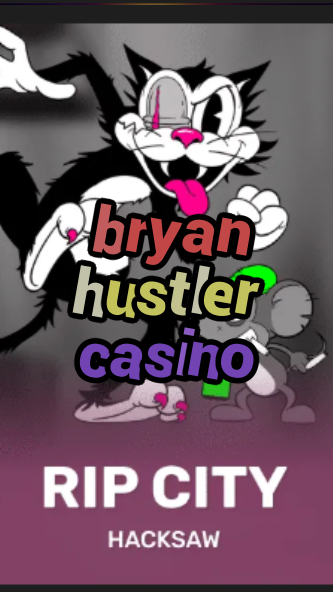 bryan hustler casino-3xn3u5udepyz9m9w5iat.com
